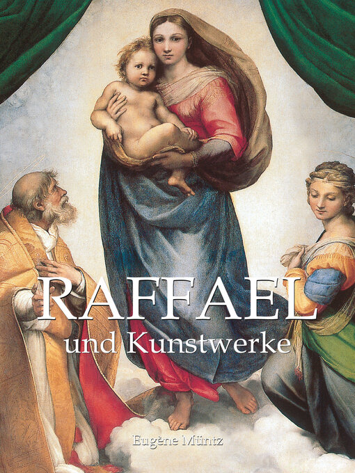 Title details for Raffael by Eugène Müntz - Available